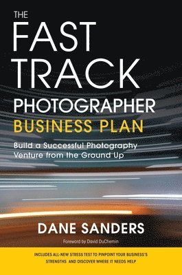 Sanders, D: Fast Track Photographer Business Plan