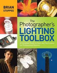 bokomslag Photographer's Lighting Toolbox, The