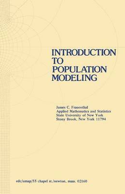J.C. Frauenthal, J. C. Frauenthal - Introduction to Population Modeling, Häftad