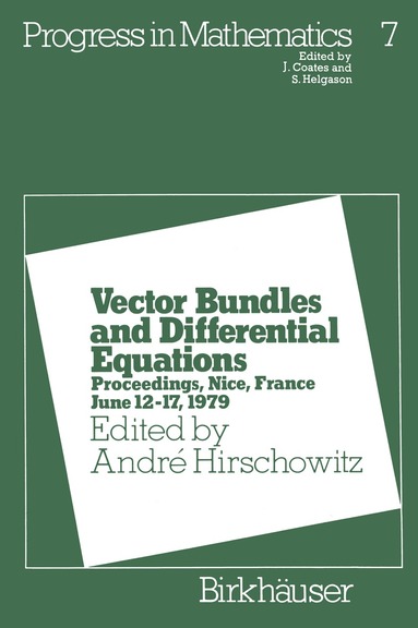 André Hirschowitz - Vector Bundles and Differential Equations, Häftad