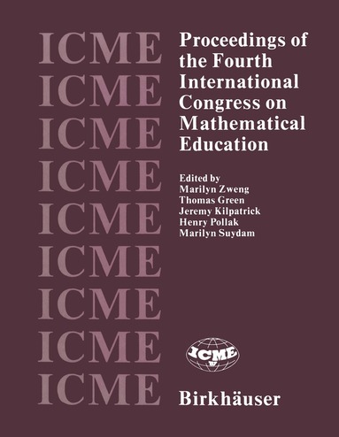 M. Zweng, Green, Kilpatrick, Pollack, Suydam - Proceedings of the Fourth International Congress on Mathematical Education, Häftad