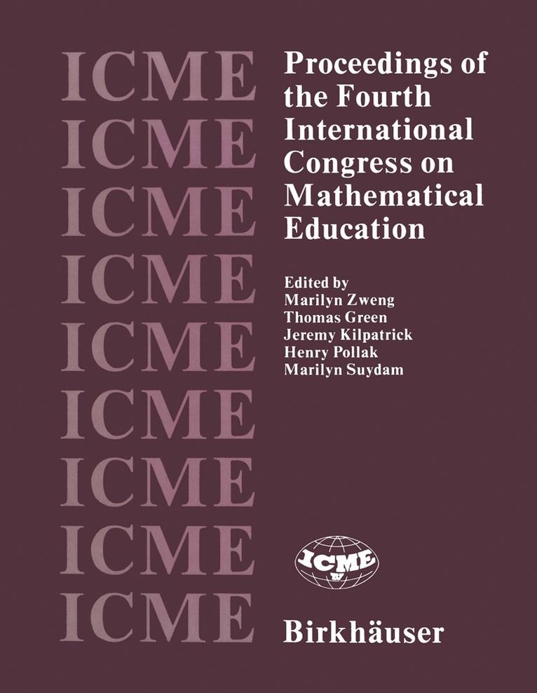 Proceedings of the Fourth International Congress on Mathematical Education 1