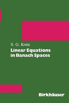 Linear Equations in Banach Spaces 1