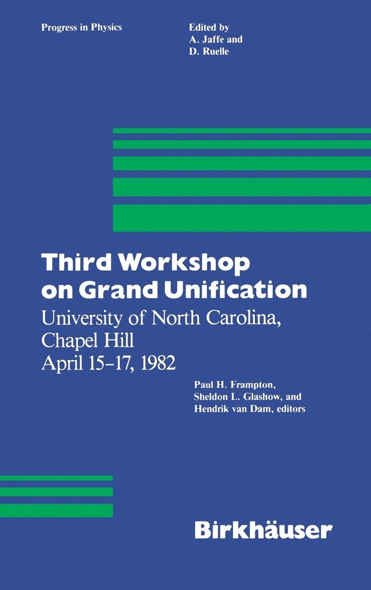 Third Workshop on Grand Unification 1