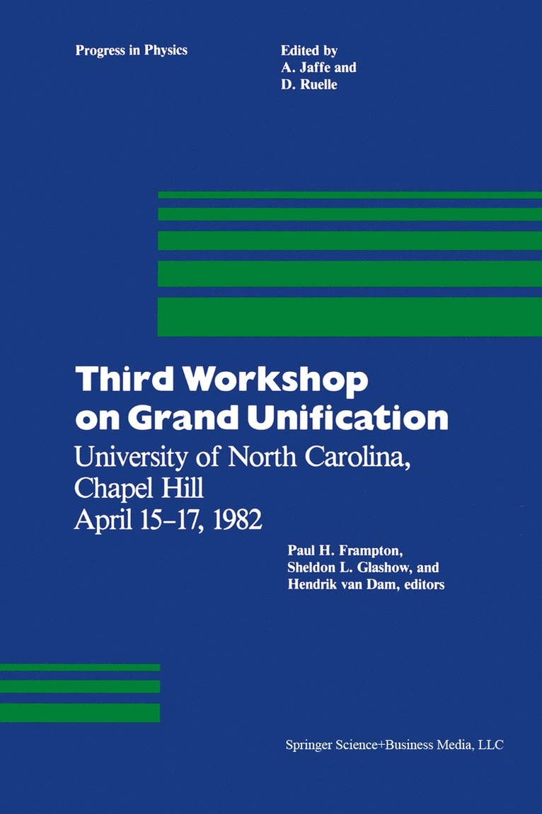P.H. Frampton, S.L. Glashow, H. Van Dam, P. H. Frampton, S. L. Glashow, H. Van Dam - Third Workshop on Grand Unification, Häftad