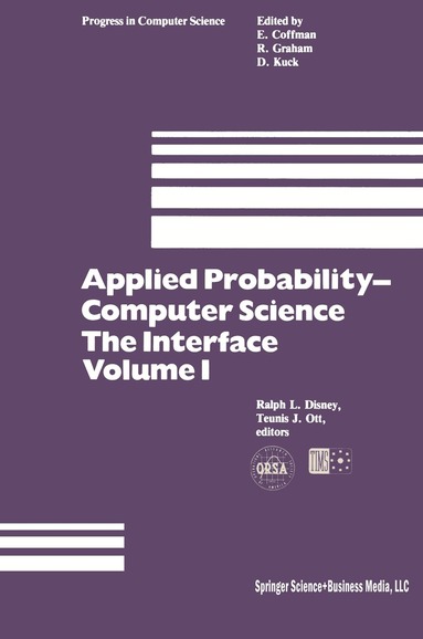 R.L. Disney, T.J. Ott - Applied Probability-Computer Science: The Interface Volume 1, Häftad