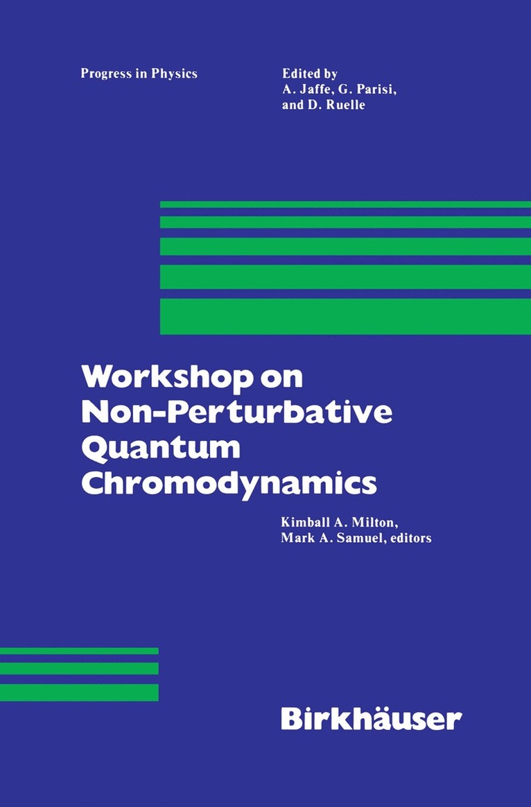 Workshop on Non-Perturbative Quantum Chromodynamics 1