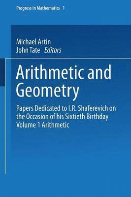 Michael Artin, John Tate - Arithmetic and Geometry, Häftad