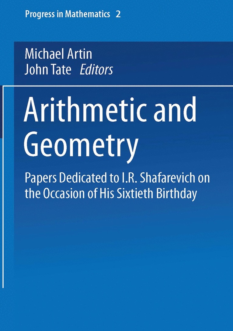 Michael Artin, John Tate - Arithmetic and Geometry, Häftad