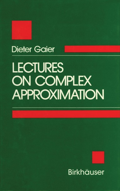 bokomslag Lectures on Complex Approximation