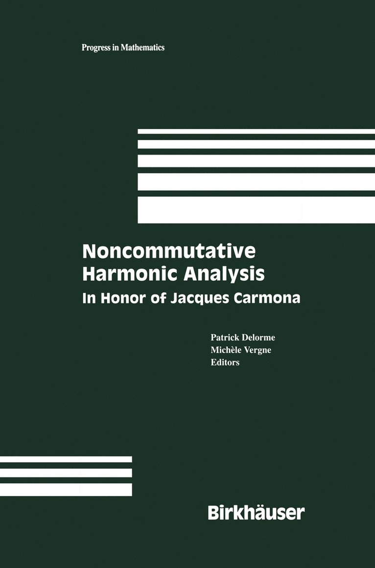 Patrick Delorme, Michèle Vergne - Noncommutative Harmonic Analysis, Inbunden