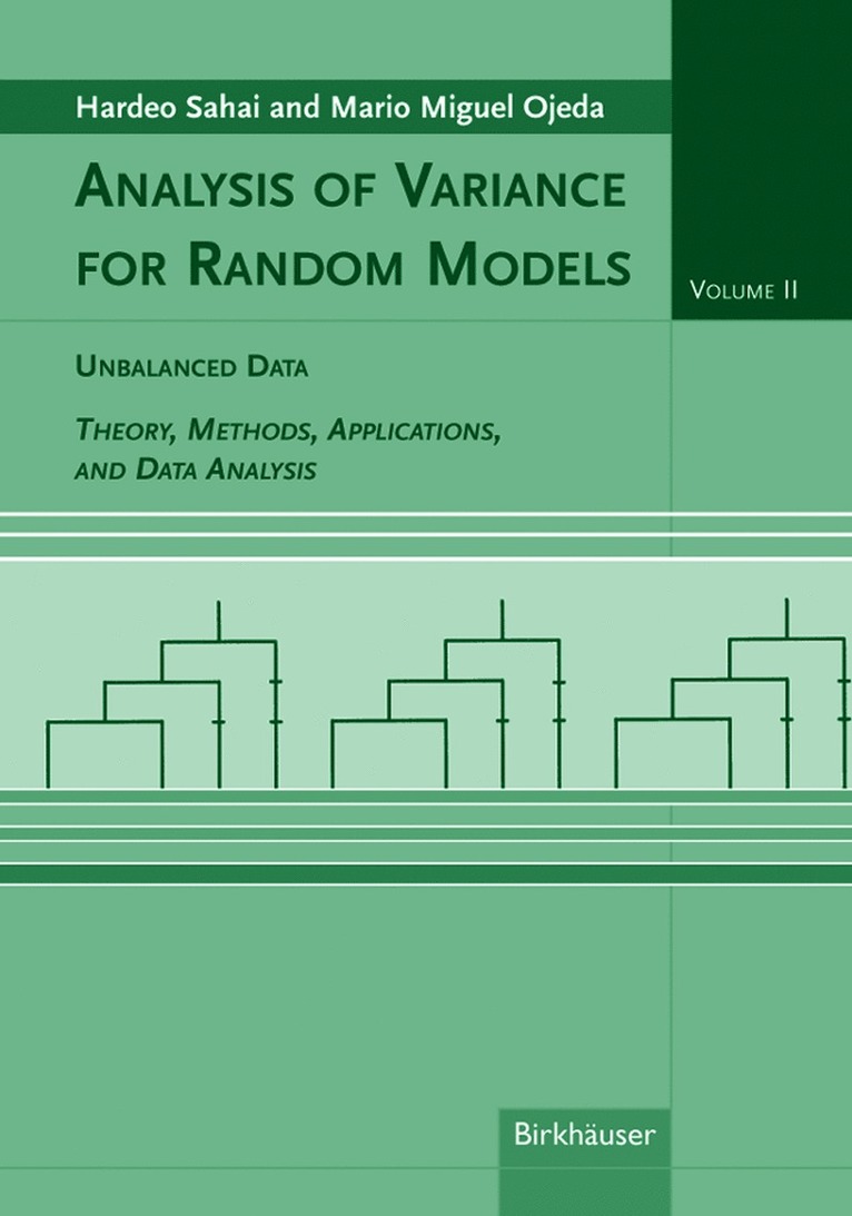 Analysis of Variance for Random Models, Volume 2: Unbalanced Data 1