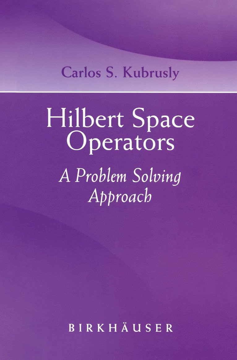 Hilbert Space Operators 1