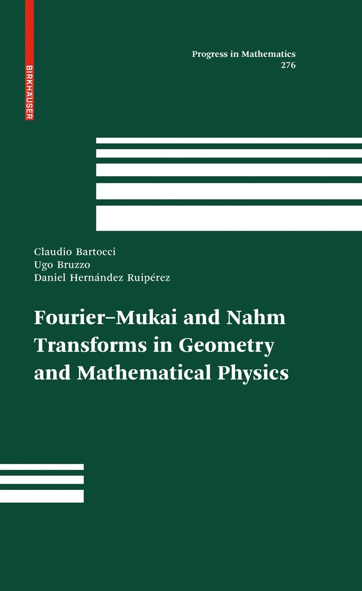 Fourier-Mukai and Nahm Transforms in Geometry and Mathematical Physics 1