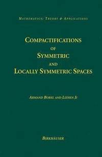 bokomslag Compactifications of Symmetric and Locally Symmetric Spaces