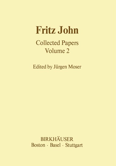 Saint John VII, Fritz John, J. Moser - Fritz John Collected Papers, Inbunden