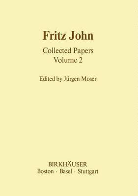 Fritz John Collected Papers 1