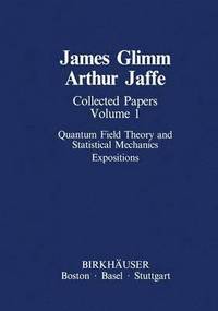 bokomslag Collected Papers Vol.1: Quantum Field Theory and Statistical Mechanics