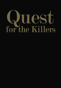 bokomslag Quest for the Killers
