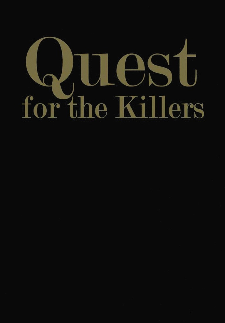 Quest for the Killers 1