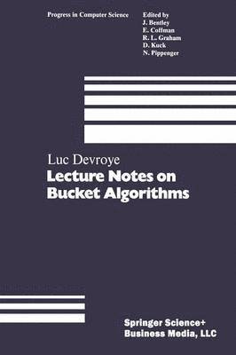 Lecture Notes on Bucket Algorithms 1