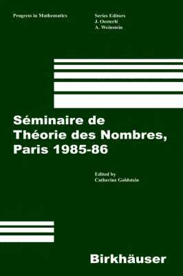 Sminaire de Thorie des Nombres, Paris 198586 1