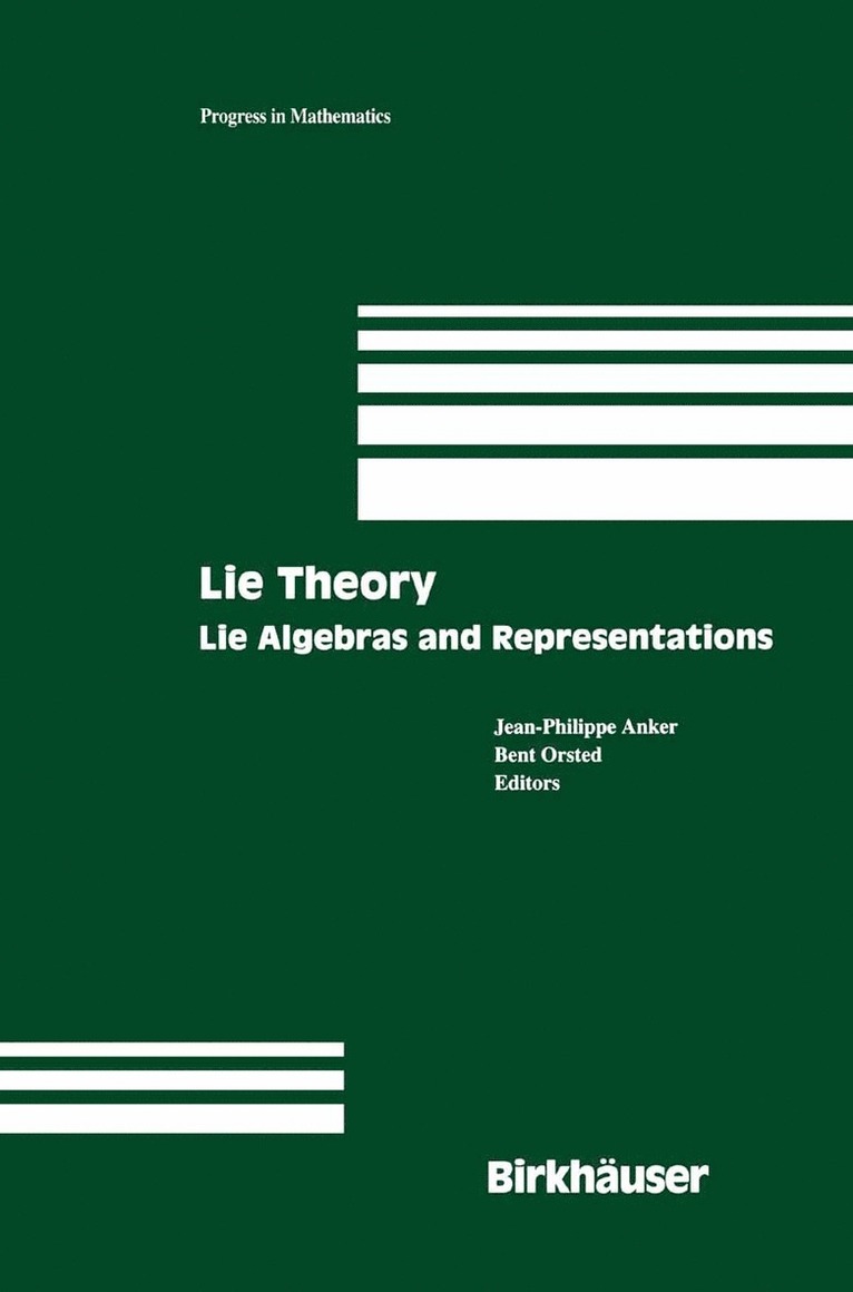 Jean-Phillippe Anker, Bent Orsted, Jean-Philippe Anker, Bent Orsted - Lie Theory, Inbunden