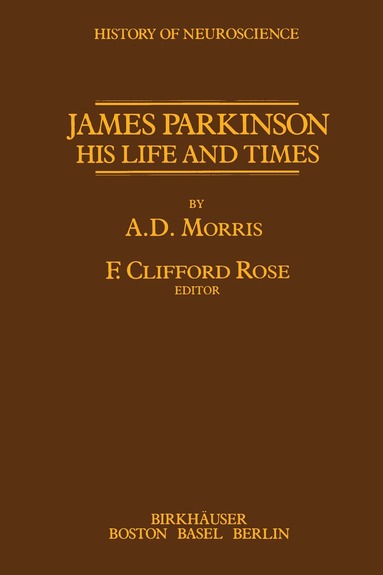 bokomslag James Parkinson His Life and Times