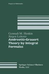 bokomslag Andreotti-Grauert Theory by Integral Formulas