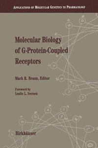 bokomslag Molecular Biology of G-Protein-Coupled Receptors: Applications of Molecular Genetics to Pharmacology
