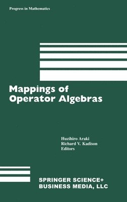 Huzihiro Araki, Japan-U.S. Joint Seminar on Operator Algebras 1988 University of Penn, Richard V. Kadison, Huzihiro Araki, Richard V. Kadison - Mappings of Operator Algebras, Inbunden