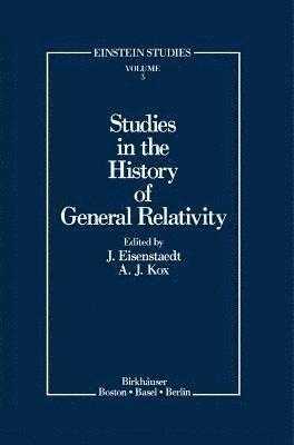 Studies in the History of General Relativity 1