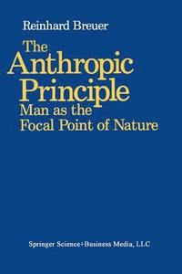bokomslag The Anthropic Principle