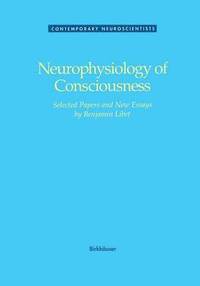bokomslag Neurophysiology of Consciousness