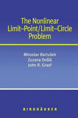 bokomslag The Nonlinear Limit-Point/Limit-Circle Problem