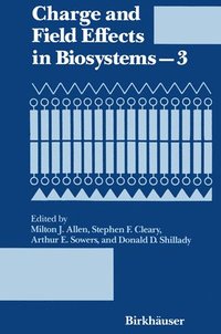 bokomslag Charge and Field Effects in Biosystems-3