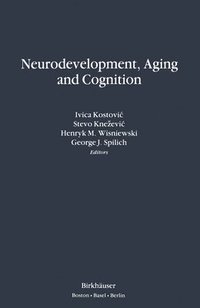 bokomslag Neurodevelopment, Aging and Cognition