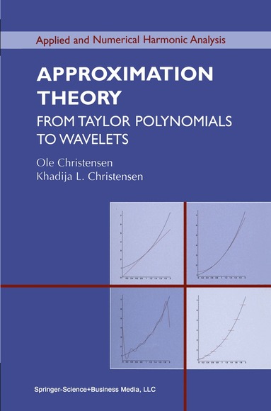 Ole Christensen, Khadija Laghrida Christensen - Approximation Theory, Häftad