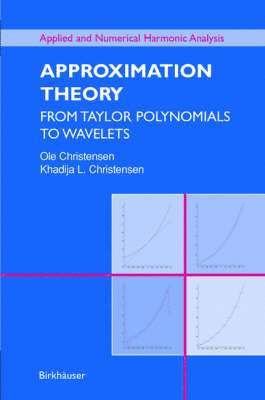 Ole Christensen, Khadija Laghrida Christensen - Approximation Theory, Häftad