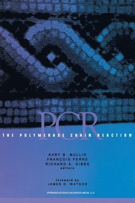 Kary B. Mullis, R. Gibbs, Frederick Ferre - Polymerase Chain Reaction, Inbunden