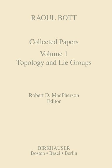 bokomslag Raoul Bott: Collected Papers