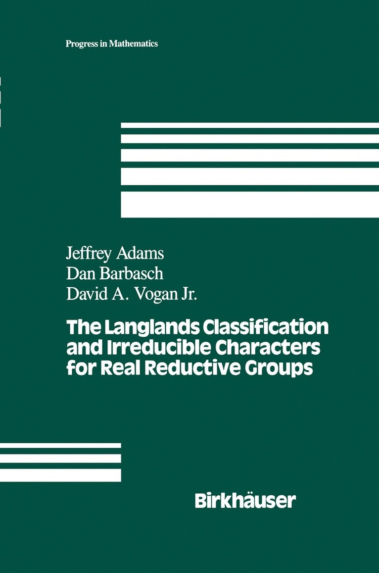 Langlands Classification and Irreducible Characters for Real Reductive Groups 1