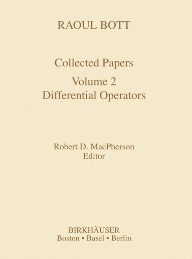 bokomslag Raoul Bott: Collected Papers