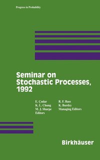 bokomslag Seminar on Stochastic Processes, 1992