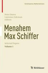 bokomslag Menahem Max Schiffer: Selected Papers Volume 1