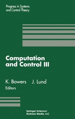 Computation and Control: III Proceedings of the Third Bozeman Conference, 1992 1