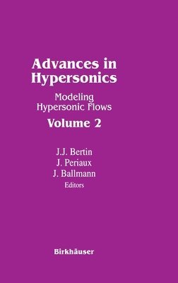 Advances in Hypersonics: vol 2 1