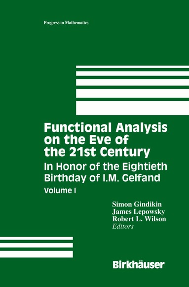 Simon Gindikin, James Lepowsky, Robert Wilson - Functional Analysis on the Eve of the 21st Century, Inbunden