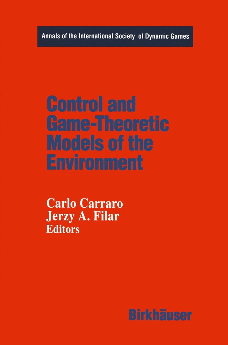 Control and Game-Theoretic Models of the Environment 1