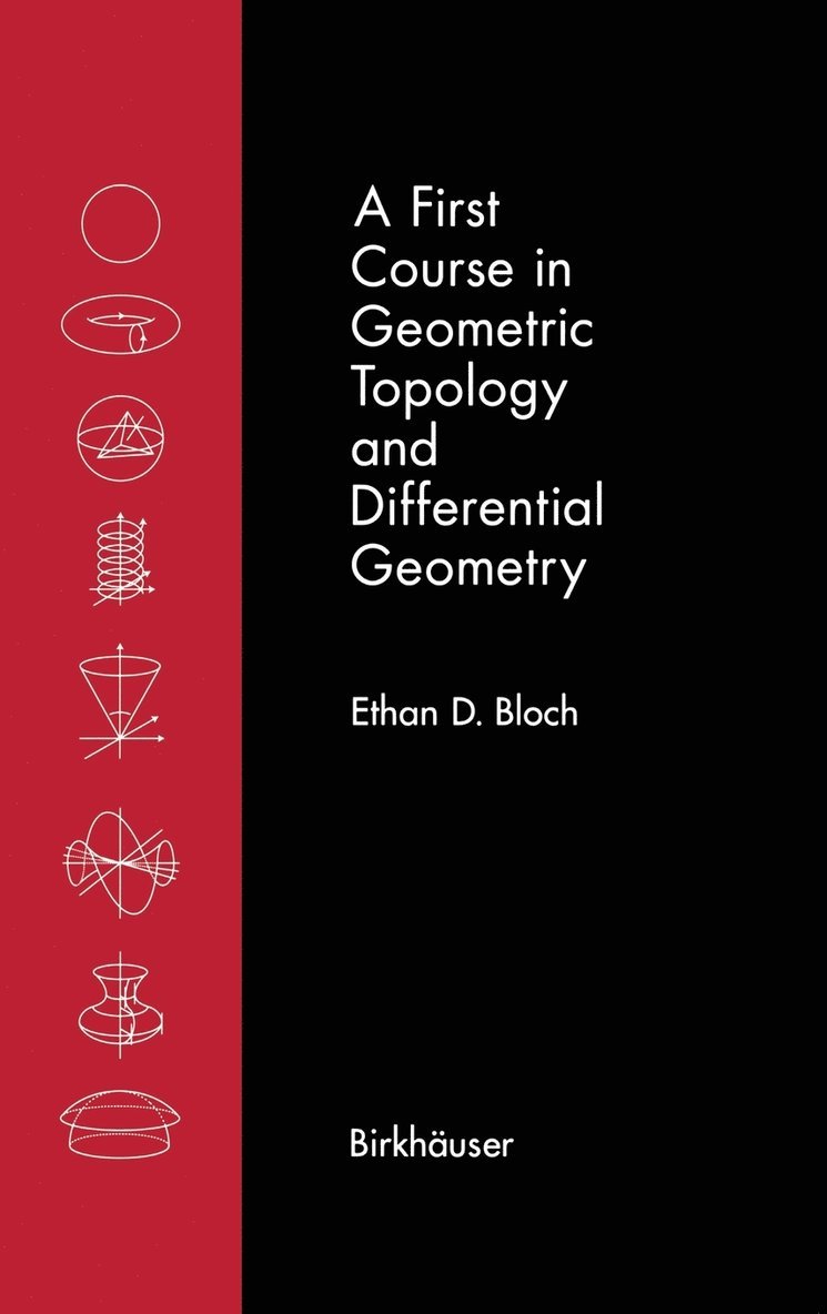 A First Course in Geometric Topology and Differential Geometry 1